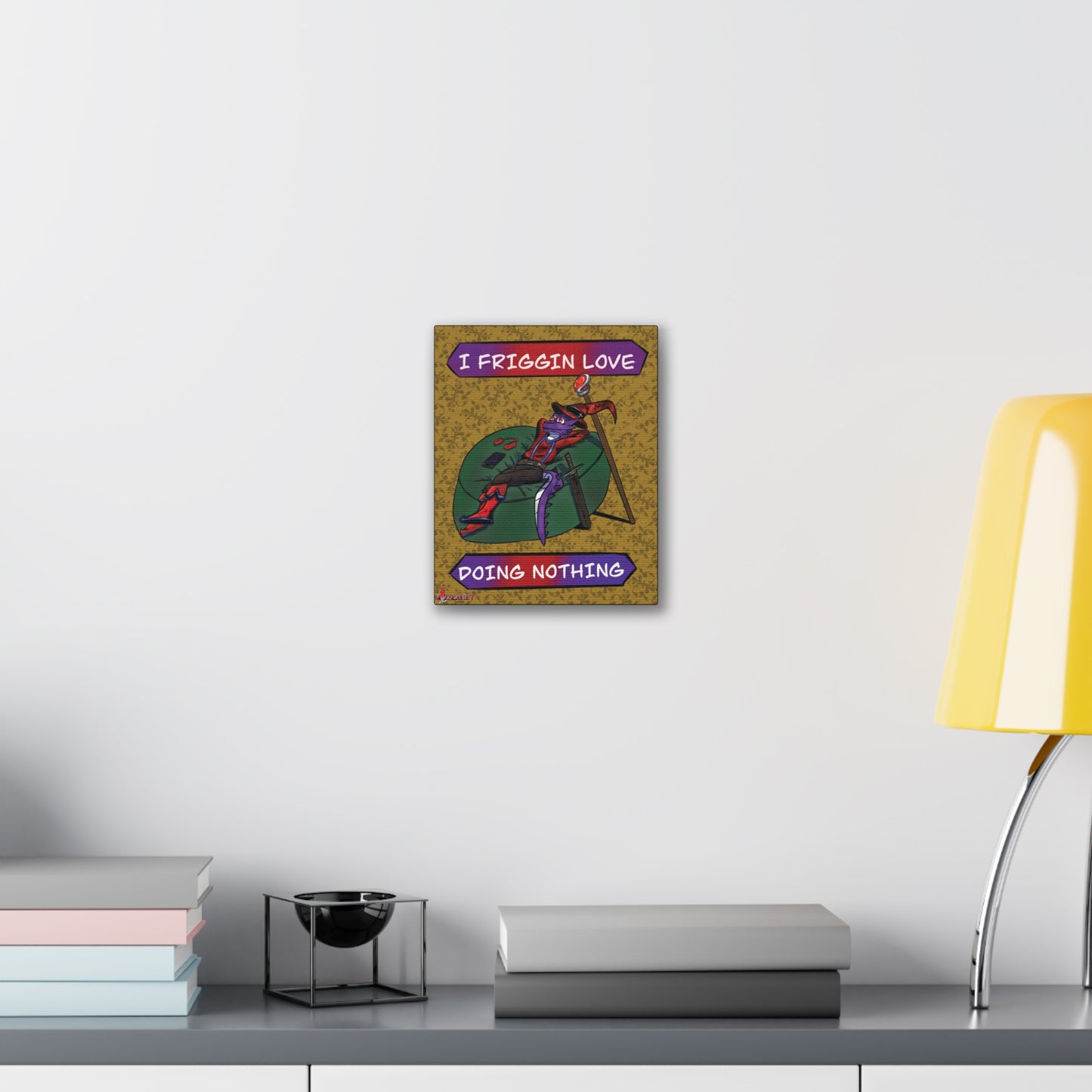 I Friggin Love Doing Nothing (Print)