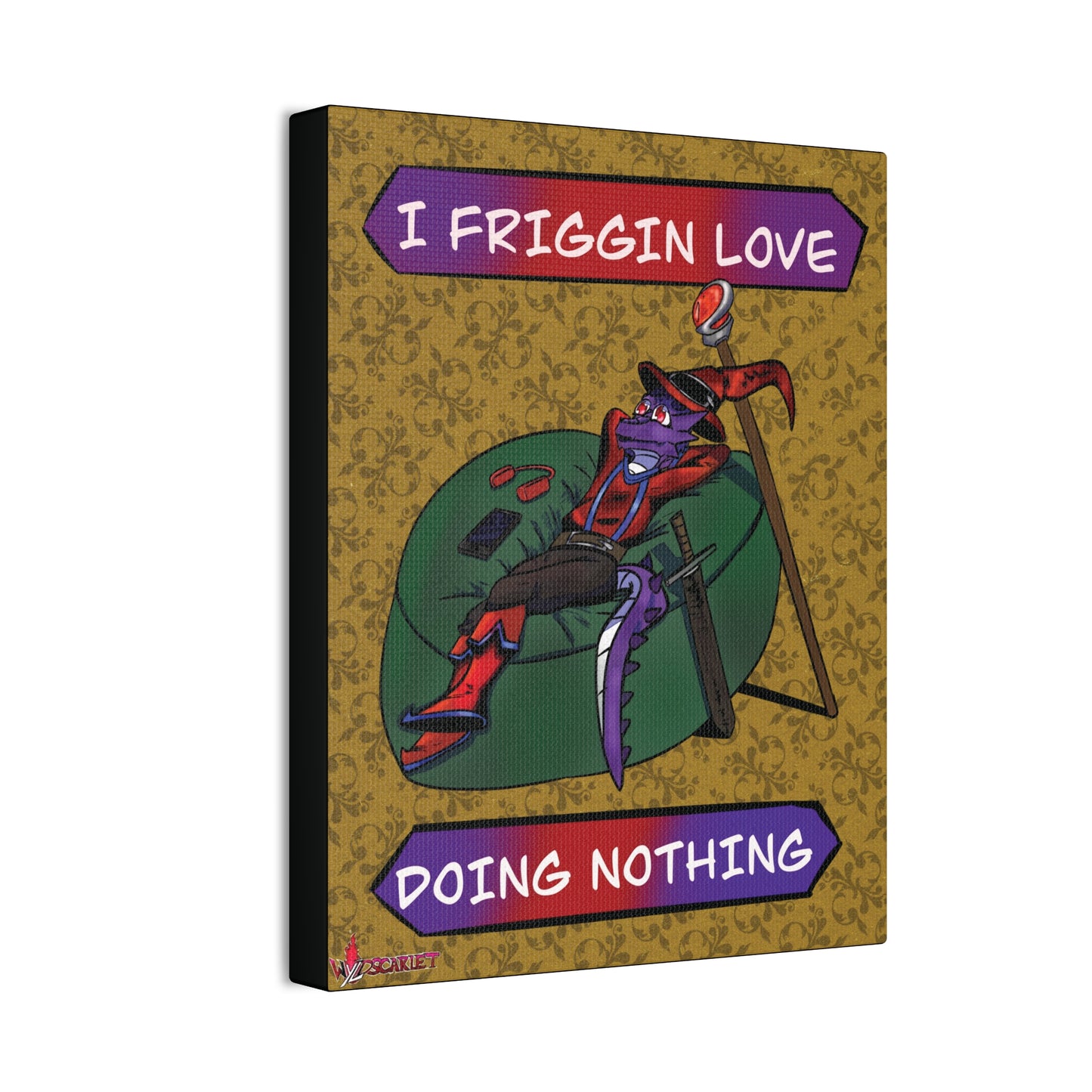 I Friggin Love Doing Nothing (Print)