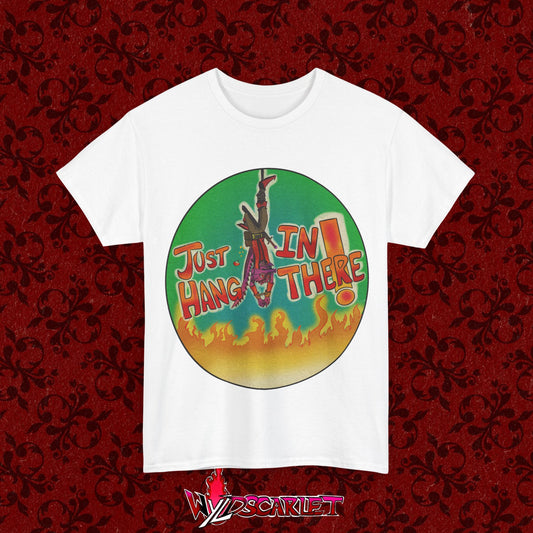 Just Hang In There Graphic Tee Shirt
